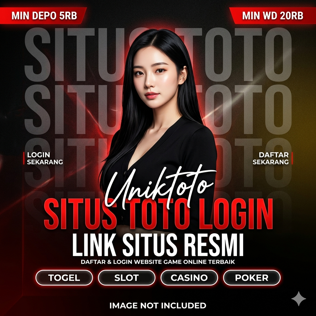 UNIKTOTO Daftar Situs Togel Terpercaya Deposit 5000 Absensi Agen Toto Togel Resmi