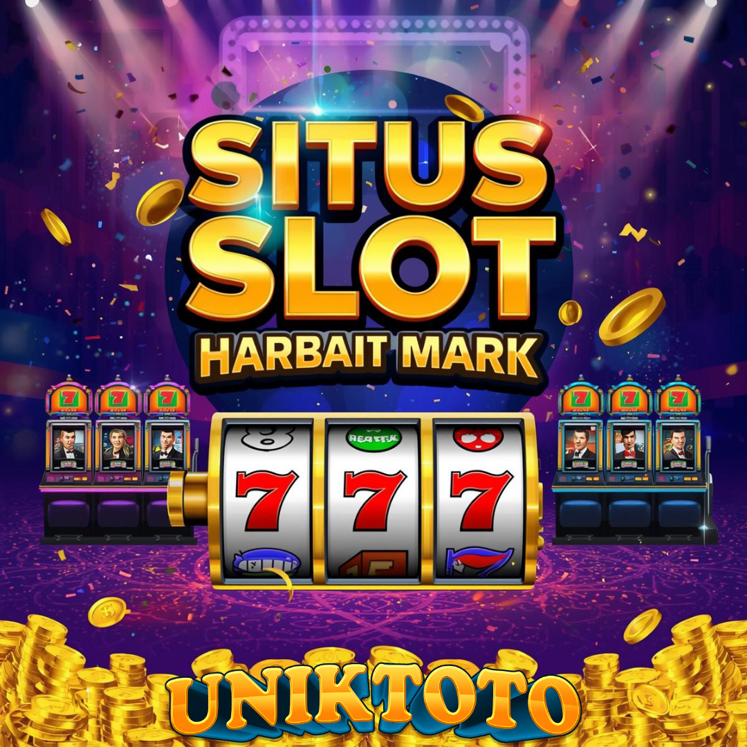 UNIKTOTO : SITUS GACOR SLOT DEPOSIT 5000 DALAM SITUS SLOT TERBAIK